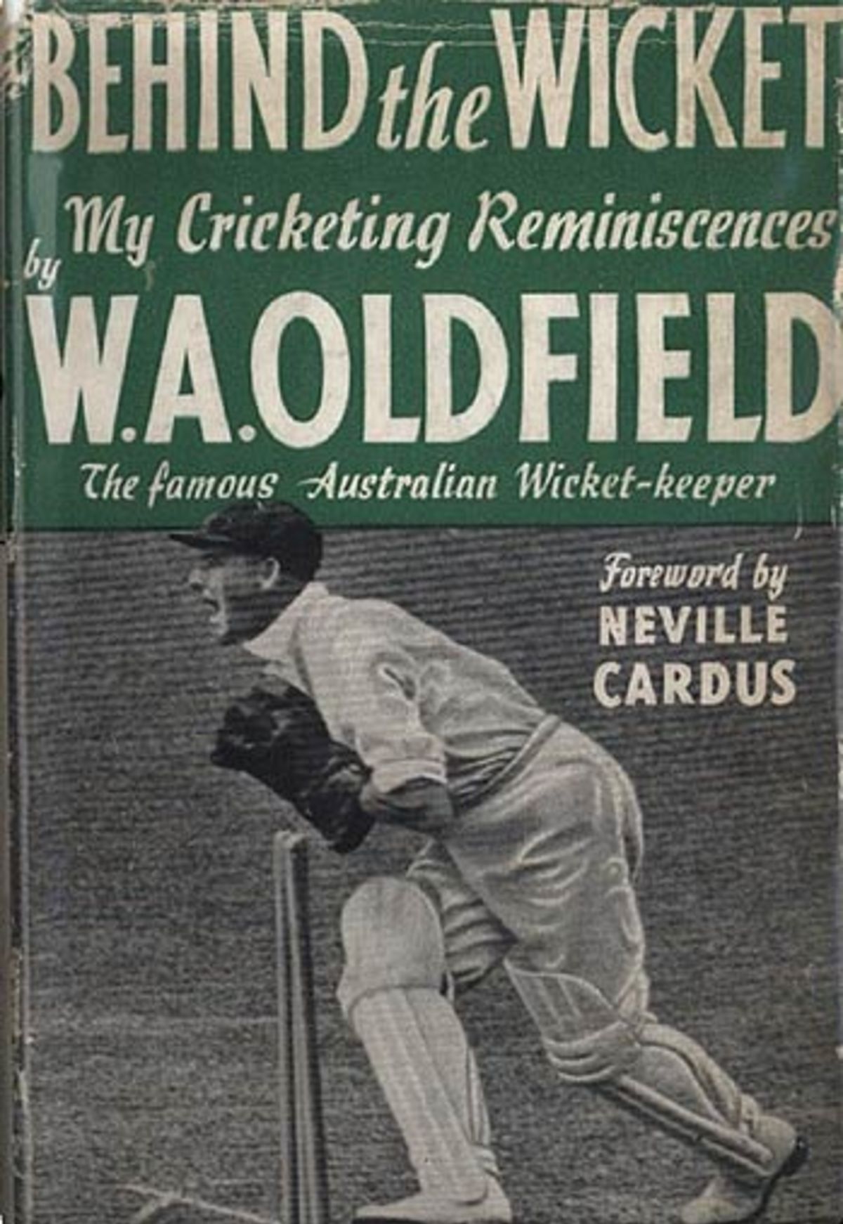 Bert Oldfield Behind the Wicket