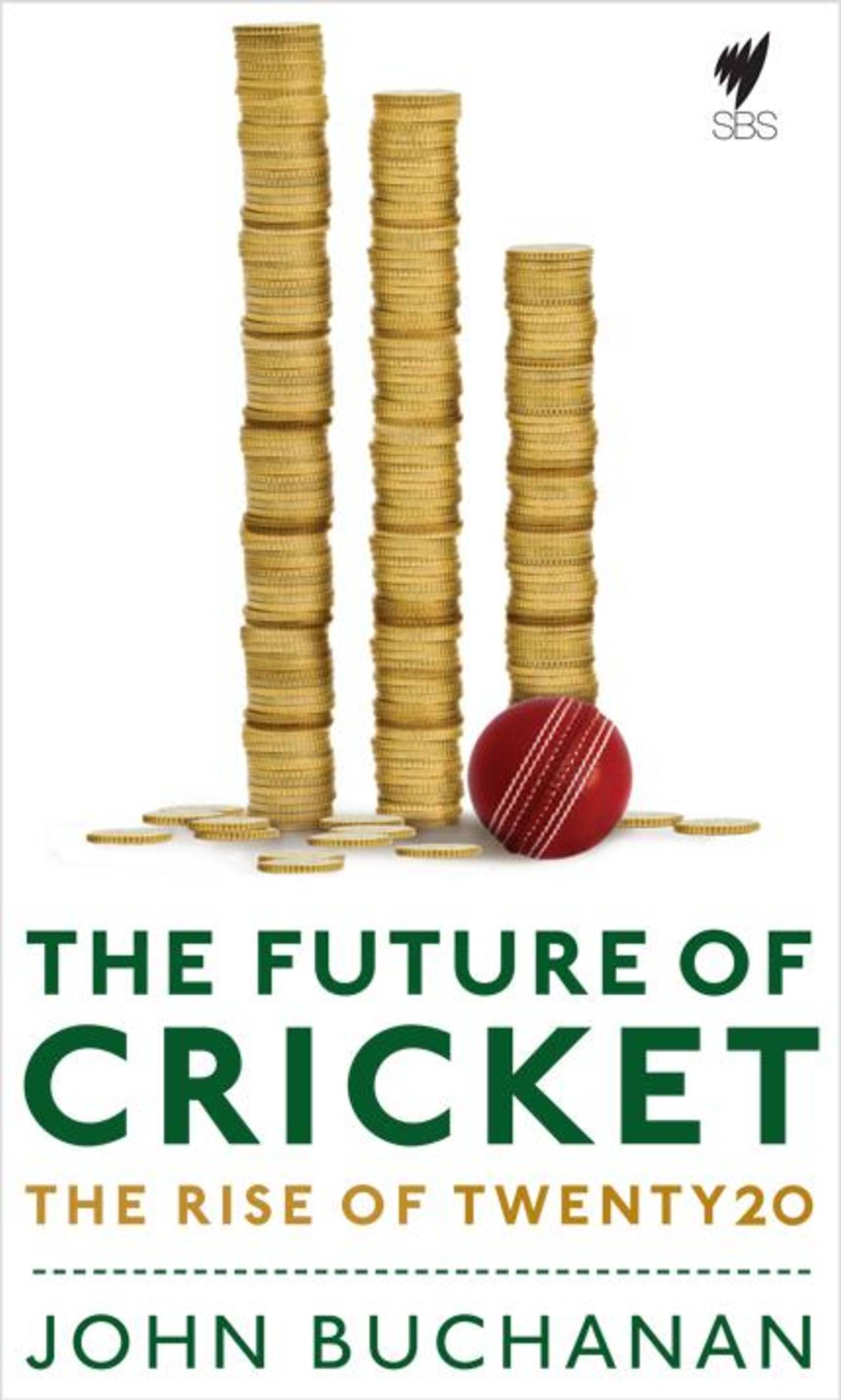 Cover image of <i>The Future of Cricket</i> by John Buchanan