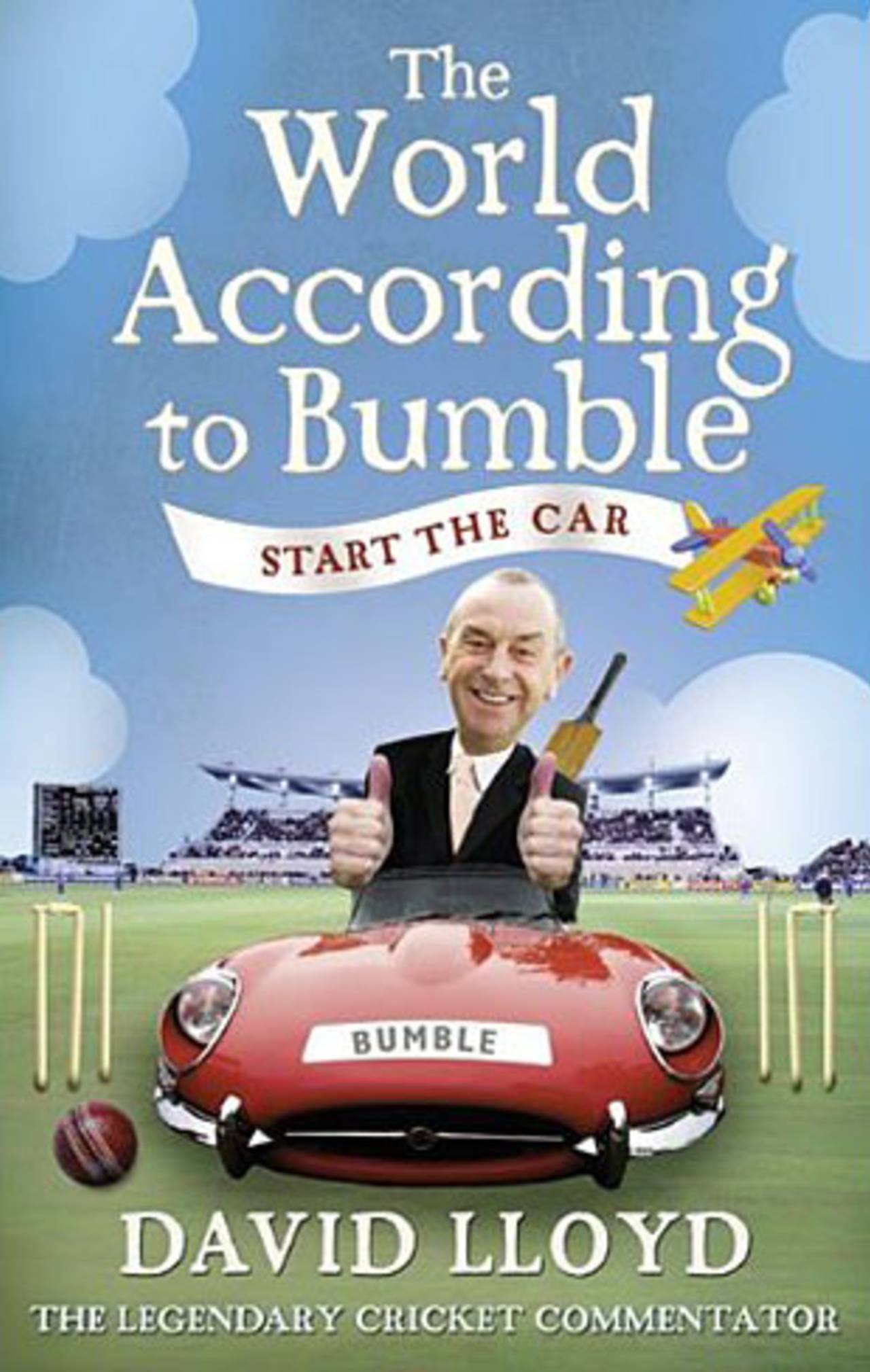 The cover of <i>Start the Car: The World According to Bumble</i>
