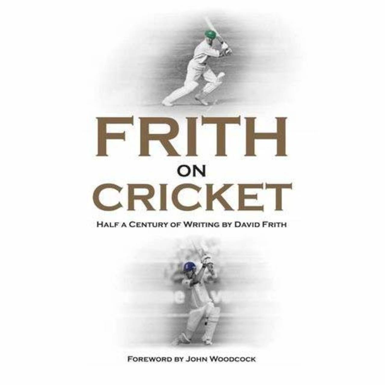 Cover image of <i>Frith on Cricket</i>