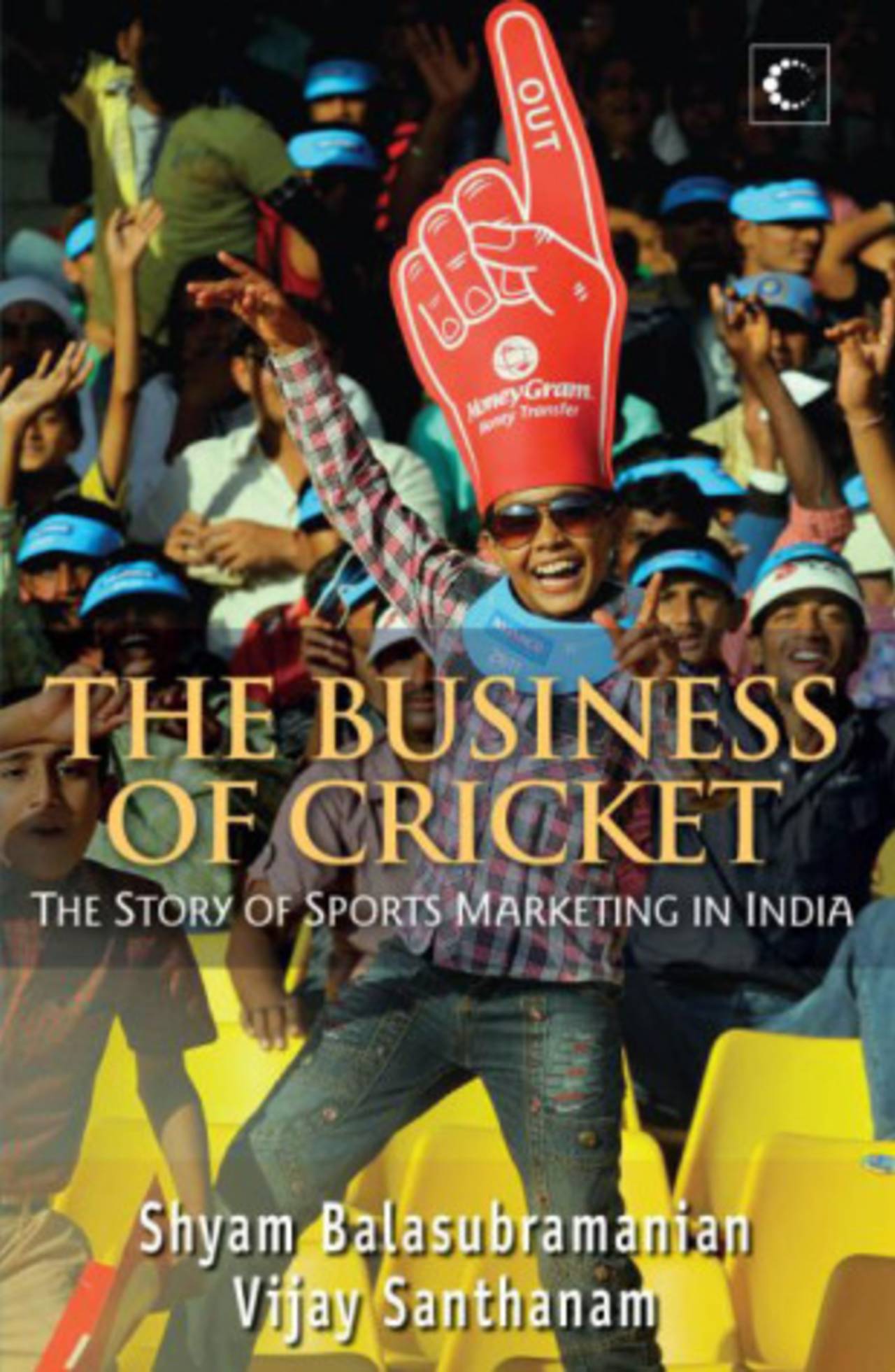 The cover image of <i>The Business of Cricket</i>