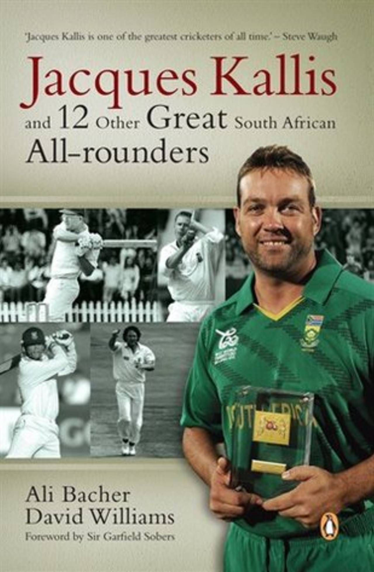 Cover image of <i>Jacques Kallis and 12 other Great South African All-rounders </i>