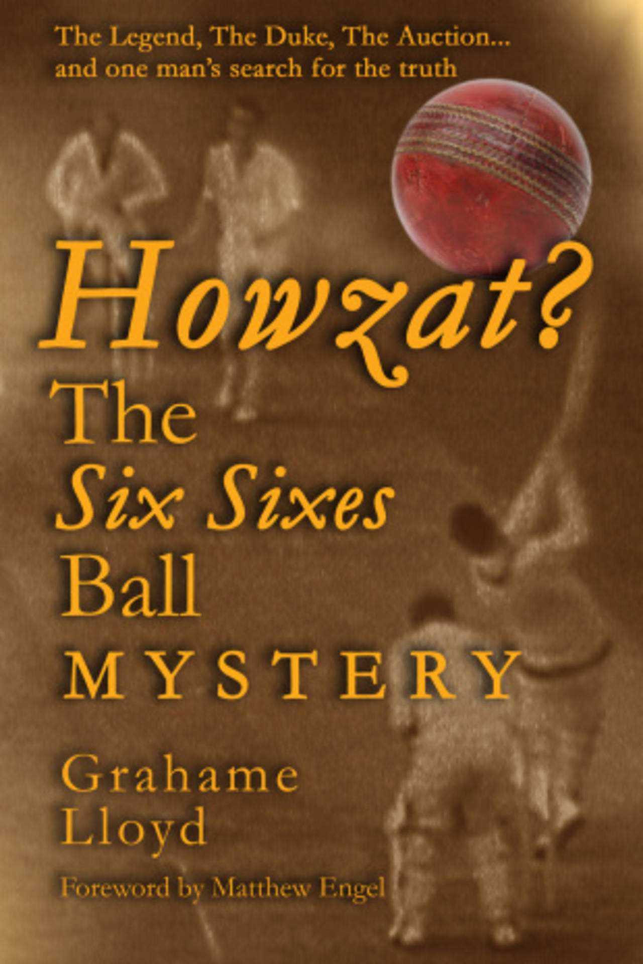 Cover image of <i>Howzat: The six sixes ball mystery</I>