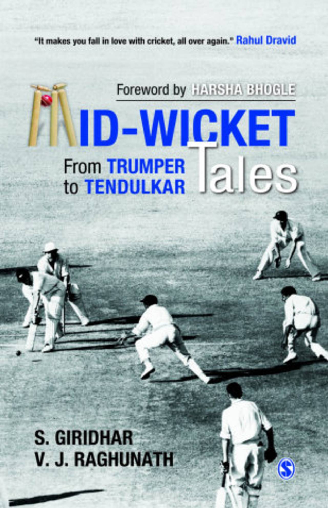 Cover image of S Giridhar and VJ Raghunath's <i>Mid-wicket Tales: From Trumper to Tendulkar</i>