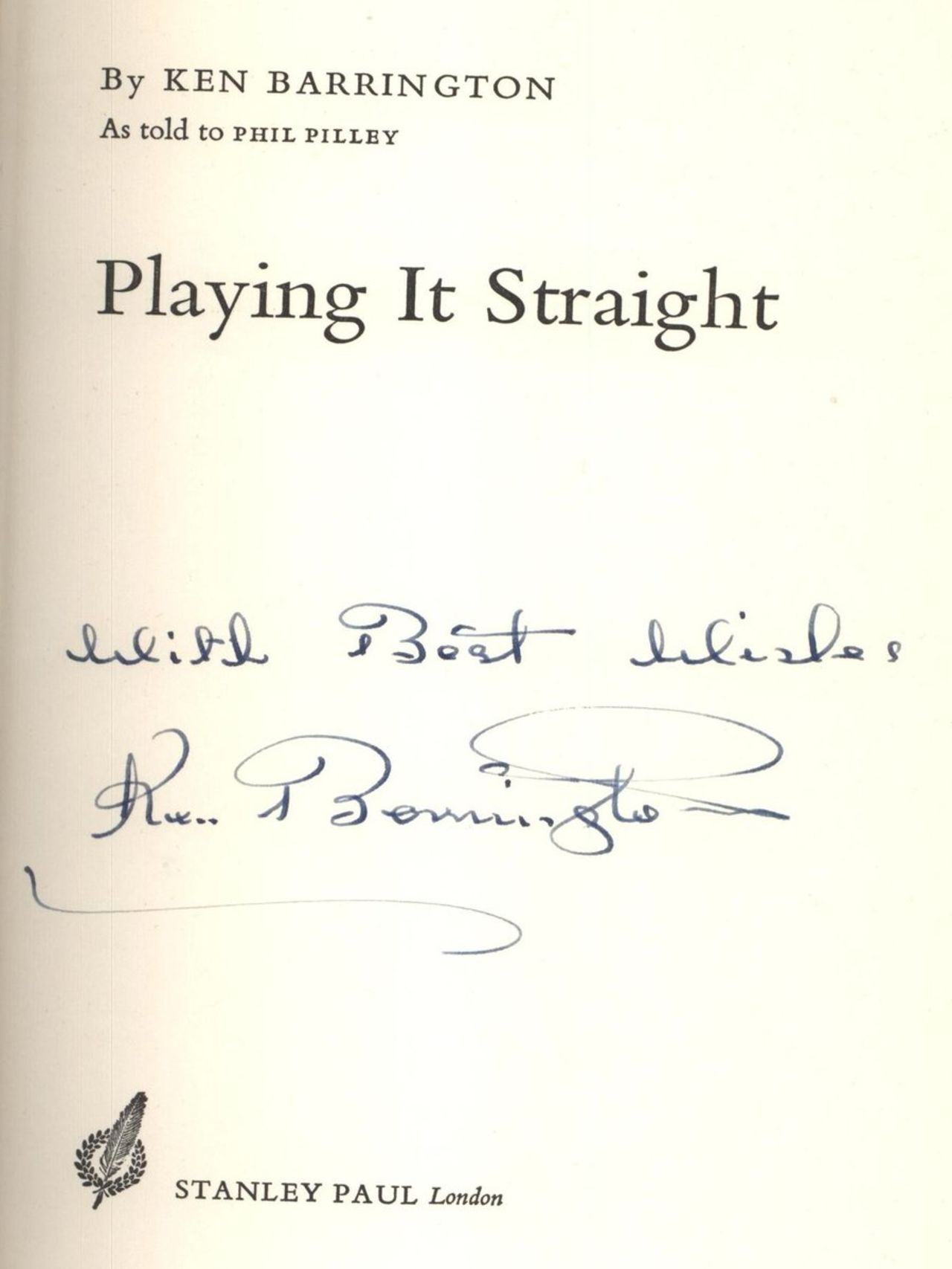 A signed copy of Ken Barrington's <i>Playing it Straight</i>