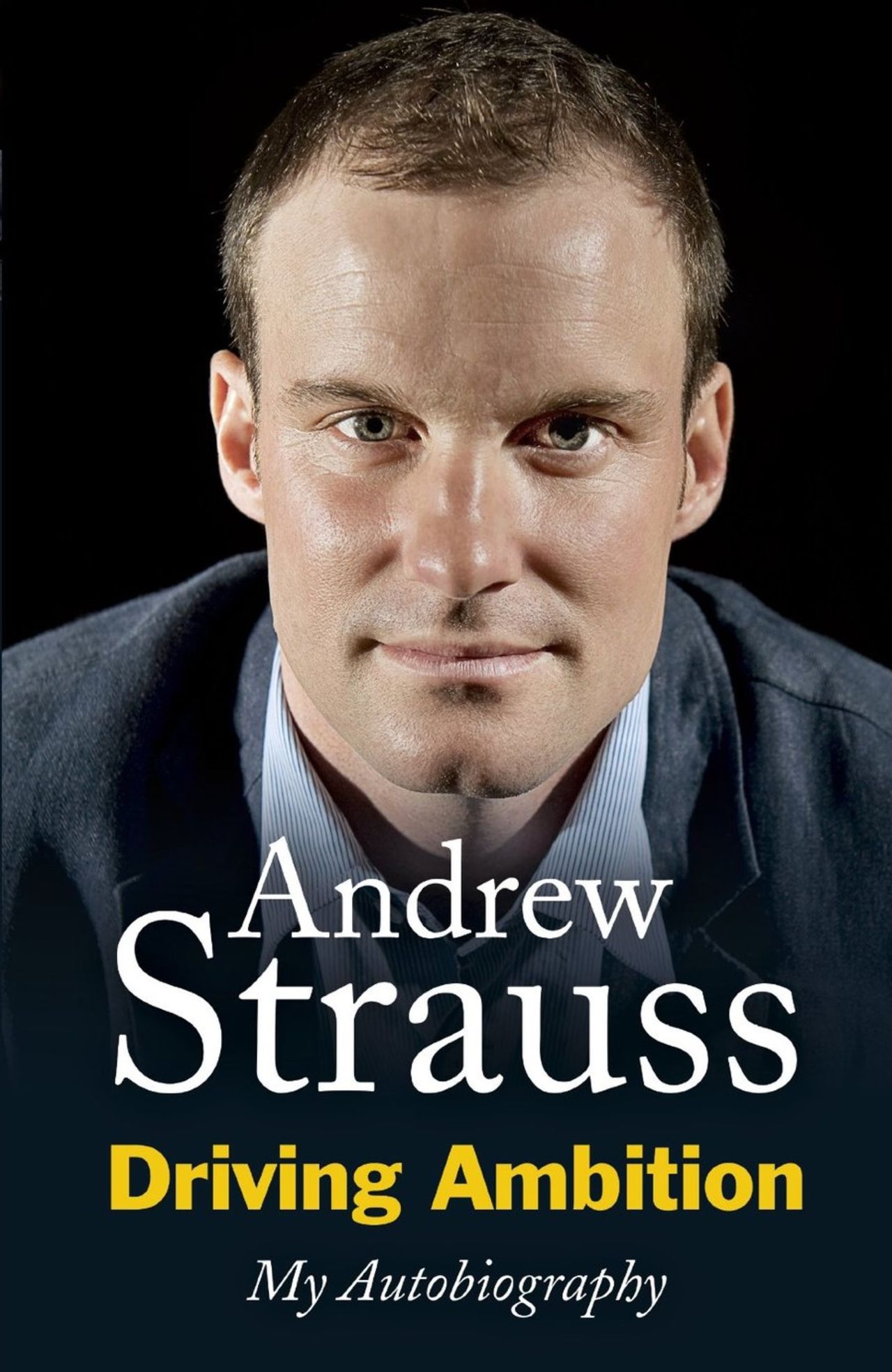 The cover of Andrew Strauss' autobiography <i>Driving Ambition</i>
