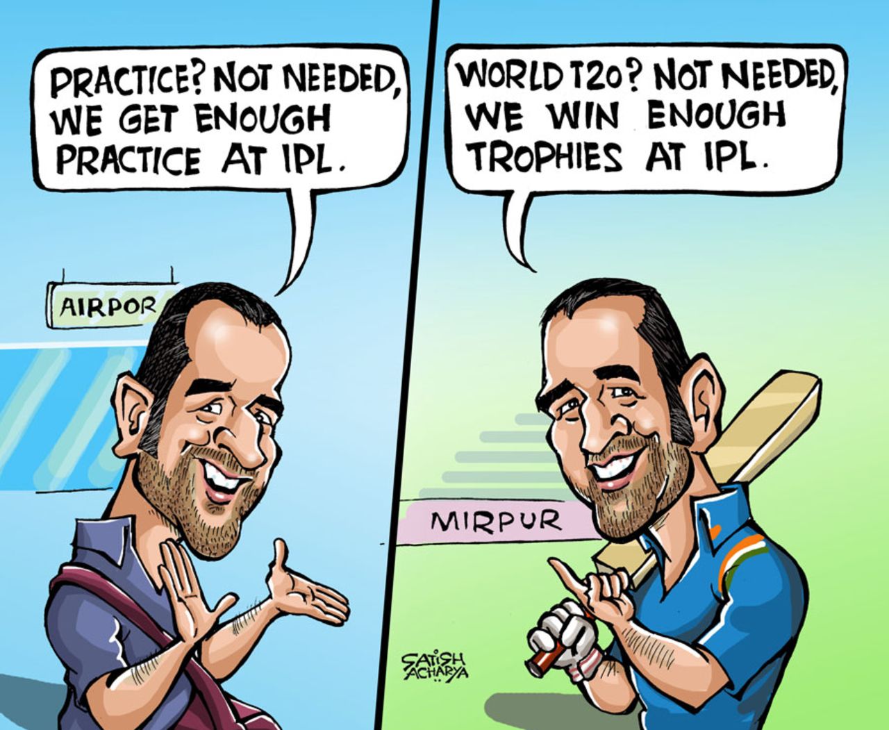 Cartoon: No World T20, thanks