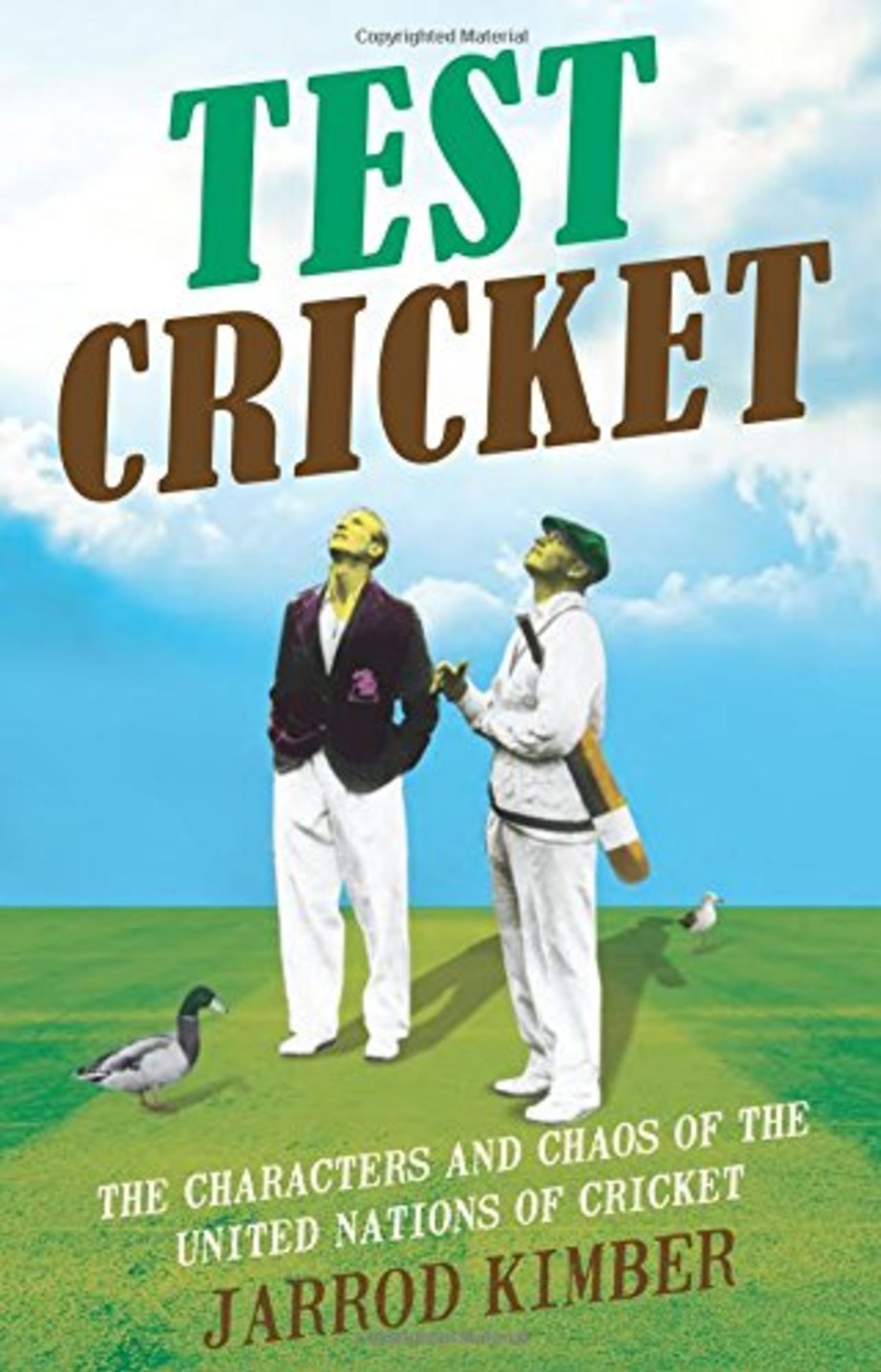 Cover image of Jarrod Kimber's <I>Test Cricket</I>