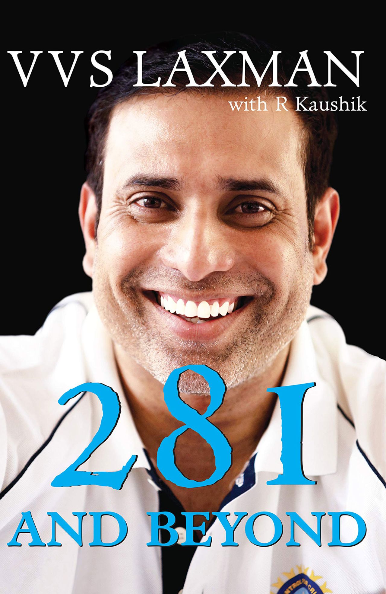Cover of <i>281 and Beyond</i> by VVS Laxman