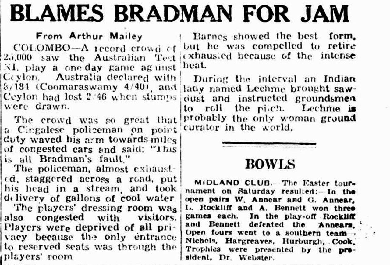 A report about Don Bradman and the Australians playing in Colombo from Arthur Mailey in the <i>Examiner</I>, March 29, 1948