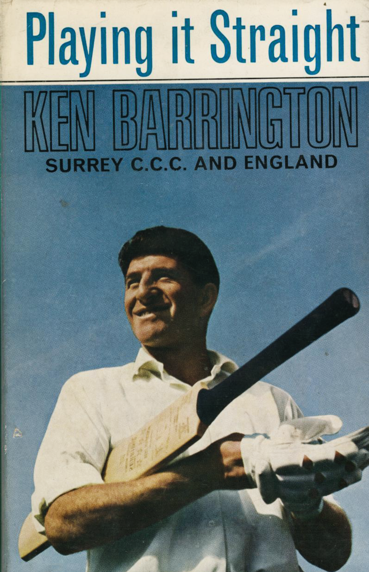 Cover image of Ken Barrington's <I>Playing It Straight</I>