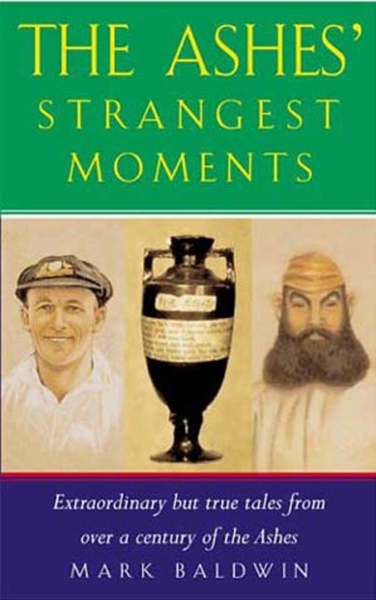 The Ashes' Strangest Moments - book cover