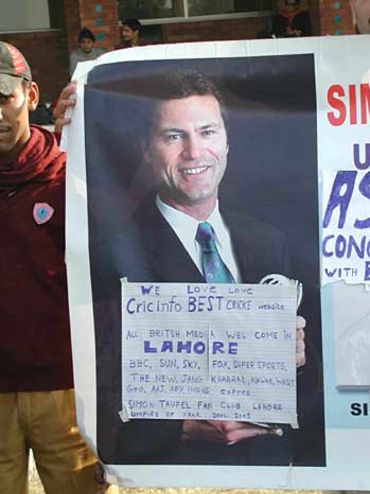 The Simon Taufel fan club in Pakistan knows quality as they showed their support at the England press v Pakistan press match, Lahore, December 8, 2005