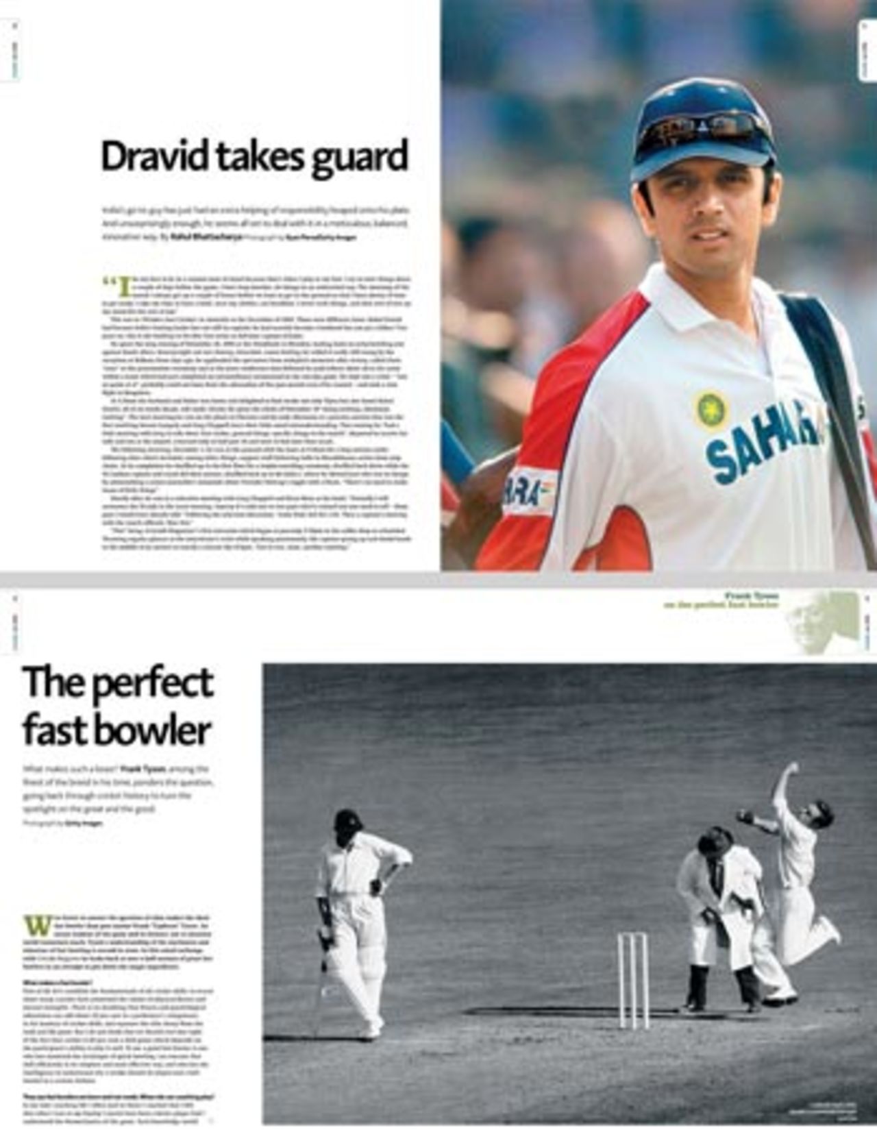 The first issue of <i>Cricinfo Magazine</i> will be a 124-page special featuring interviews with Rahul Dravid, Greg Chappell and Virender Sehwag, and a comprehensive feature on the art of fast bowling