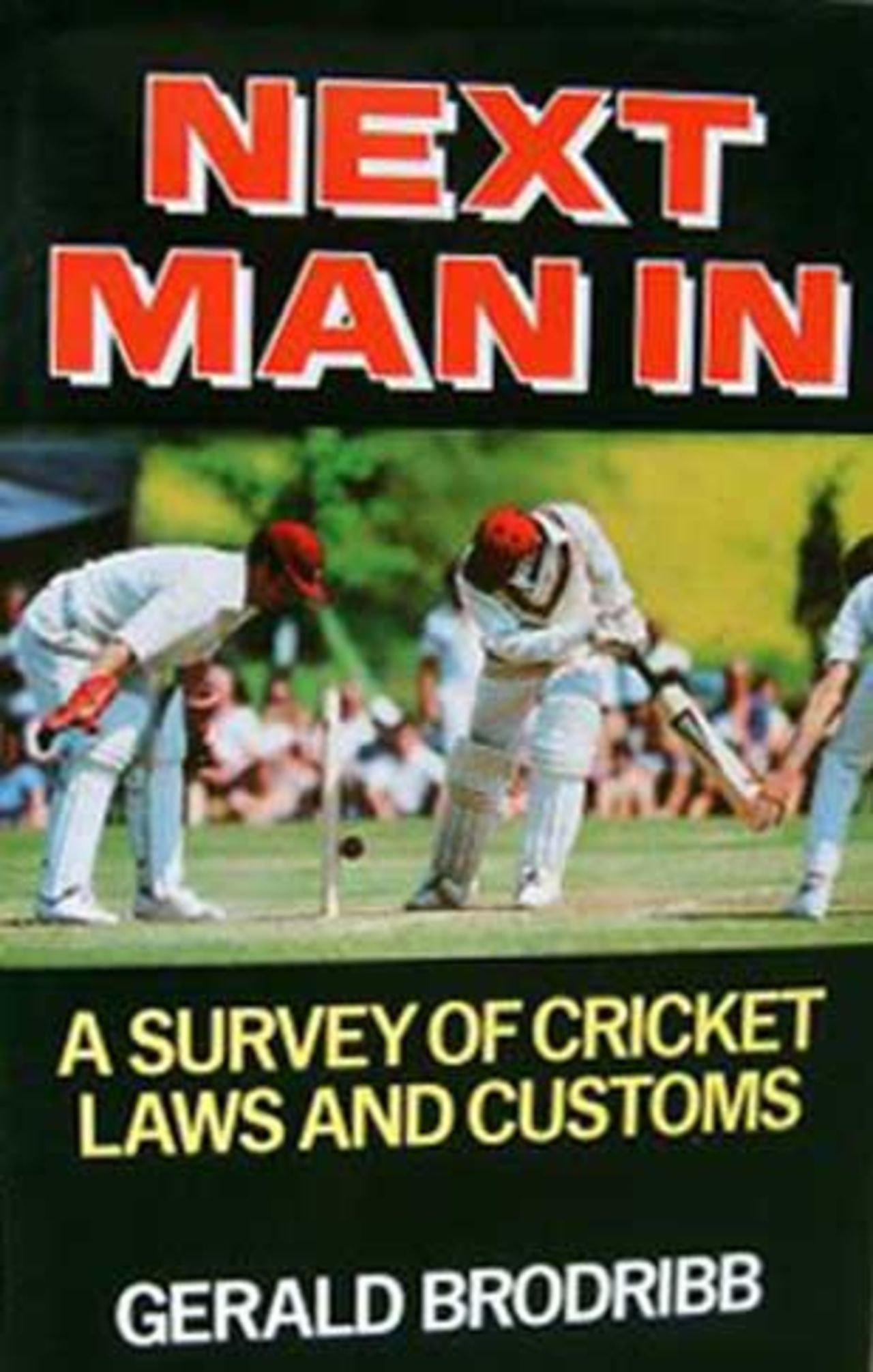 Front Cover of <i>Next man In</i> by Gerald Brodribb