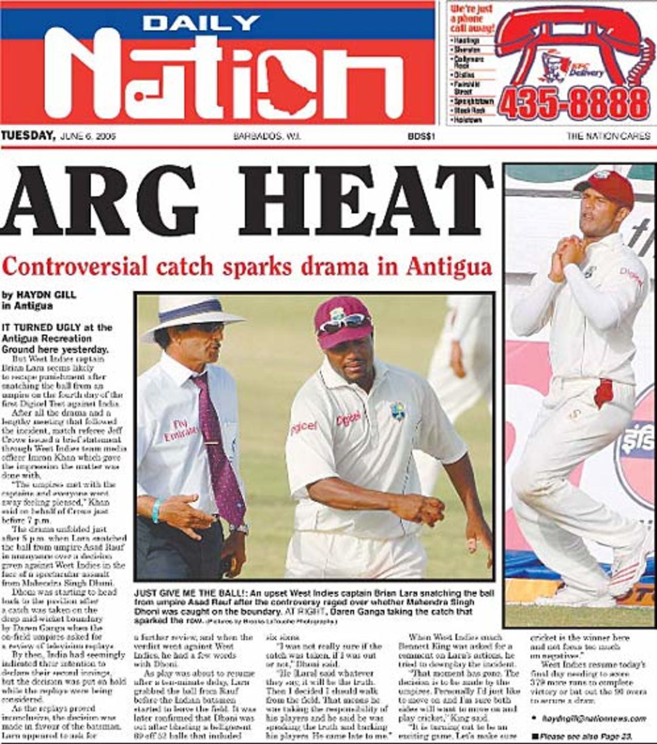 The Barbados <I>Nation</I> reflects on the fourth-day furore, West Indies v India, 1st Test, Antigua, June 6, 2006
