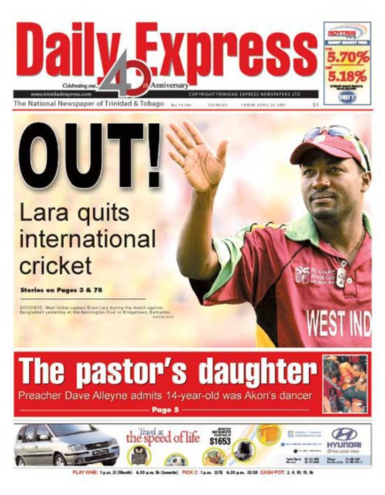The front page of the Trinidad and Tobago Express announcing Brian Lara's retirement, April 20, 2007