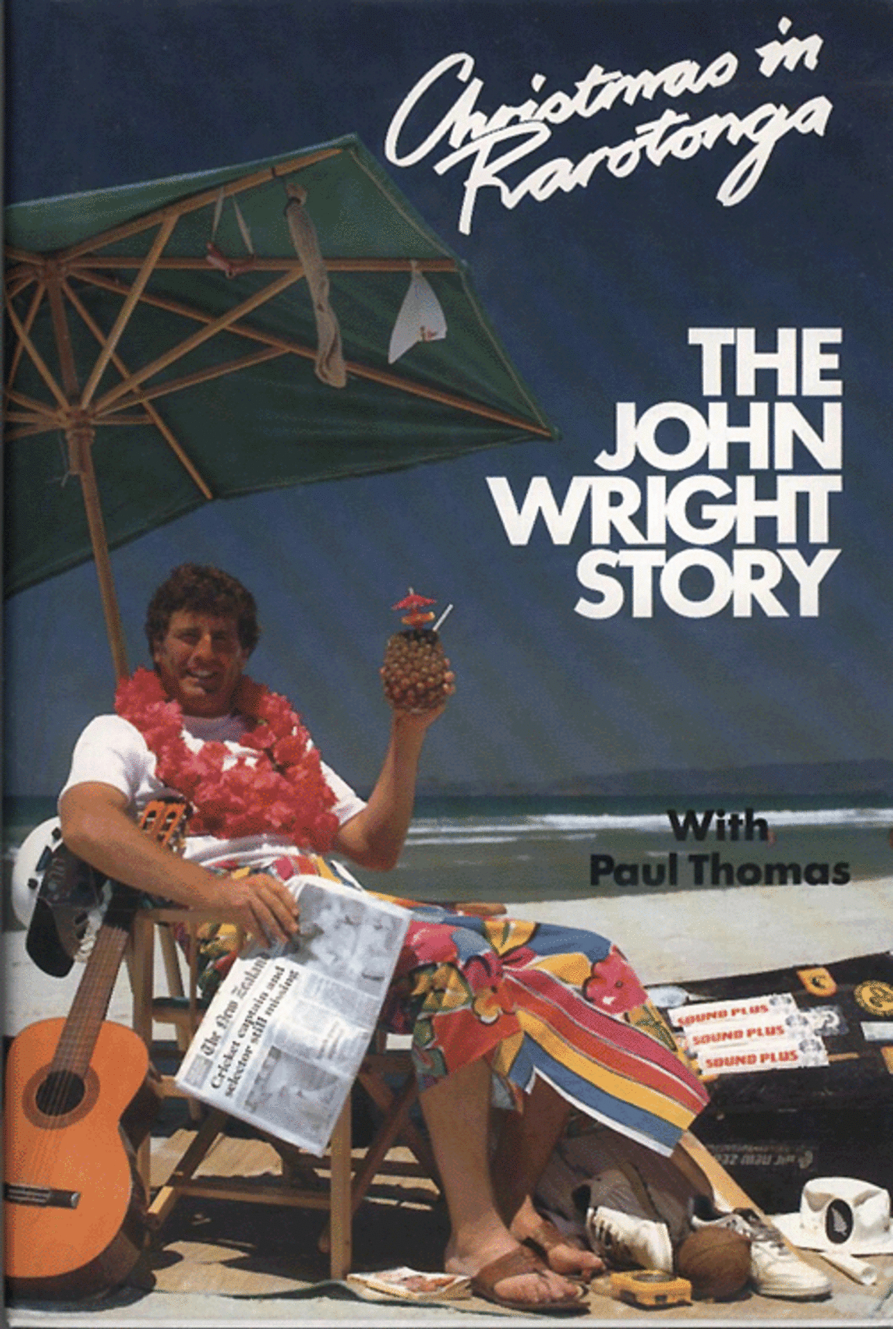 Book cover of <i>The John Wright Story</i> written by John Wright along with Paul Thomas
