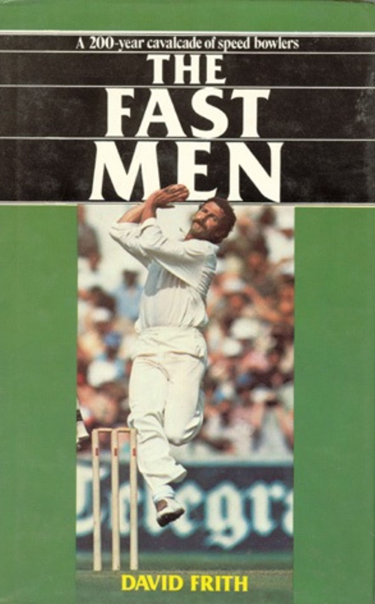 Cover image of 'The Fast Men' by David Frith