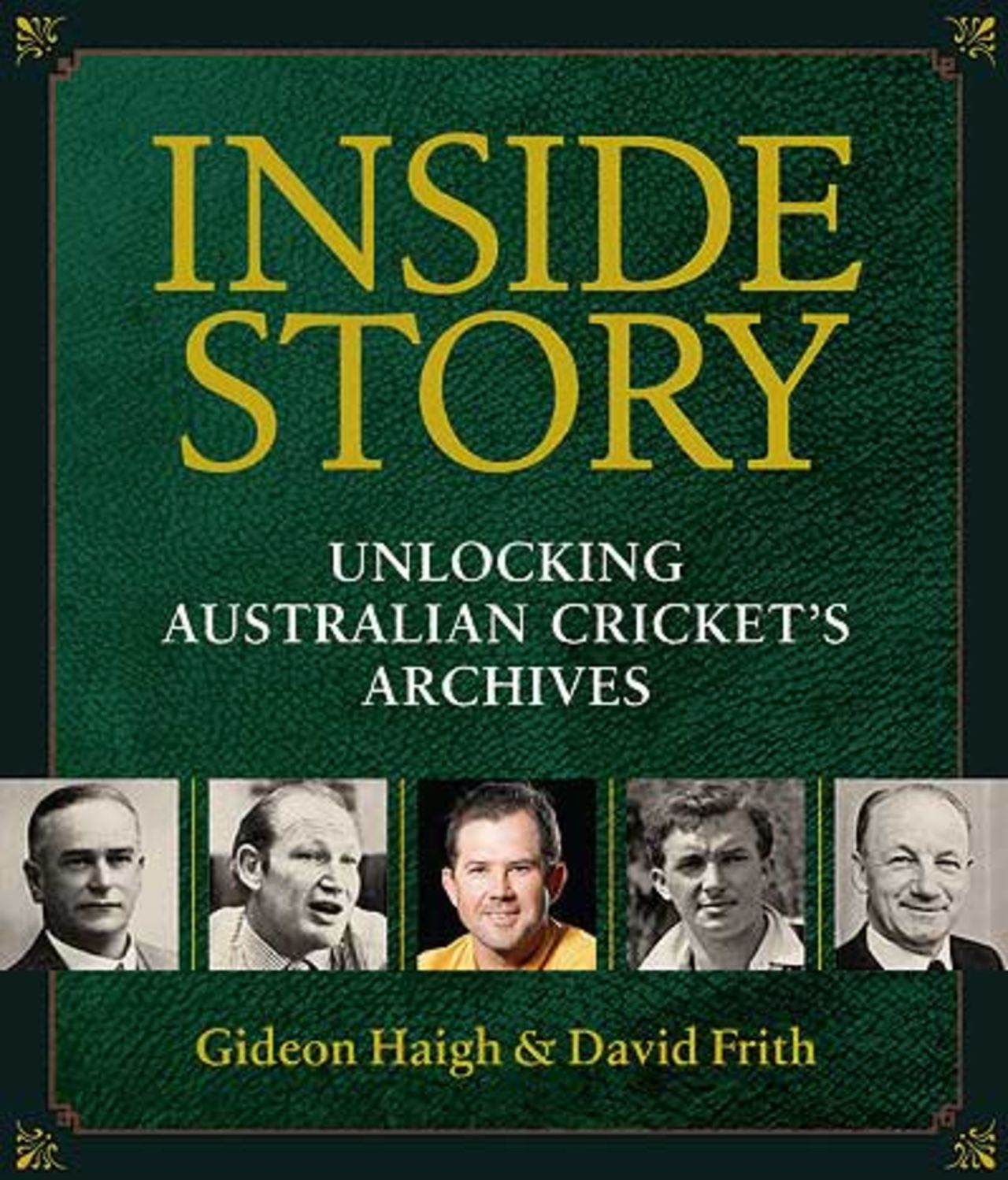 Cover image of Inside Story, by Gideon Haigh and David Frith