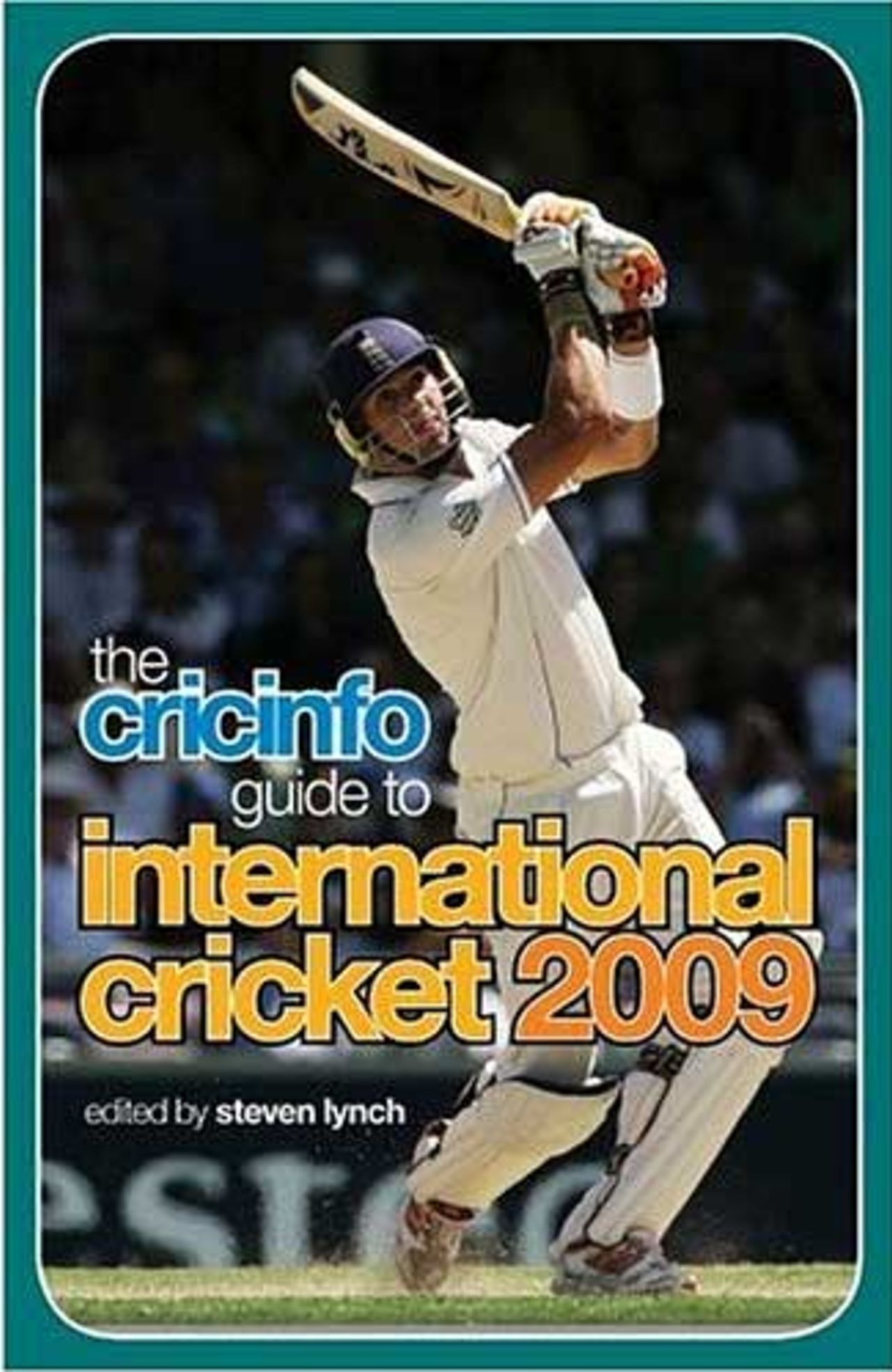 Cover of The Cricinfo Guide to International Cricket 2009 