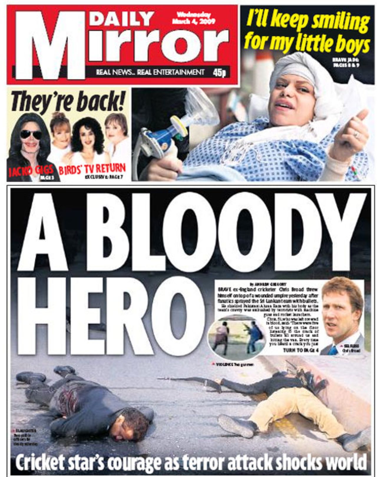 The <I>Daily Mirror</I> leads on the actions of Chris Broad during the Lahore terrorist attack, March 4, 2009