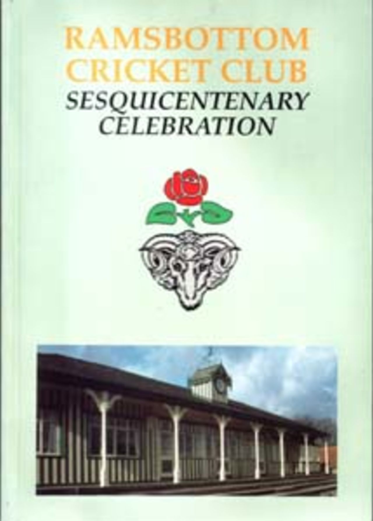 Ramsbottom Cricket Club Sesquicentenary Celebration, Book Cover