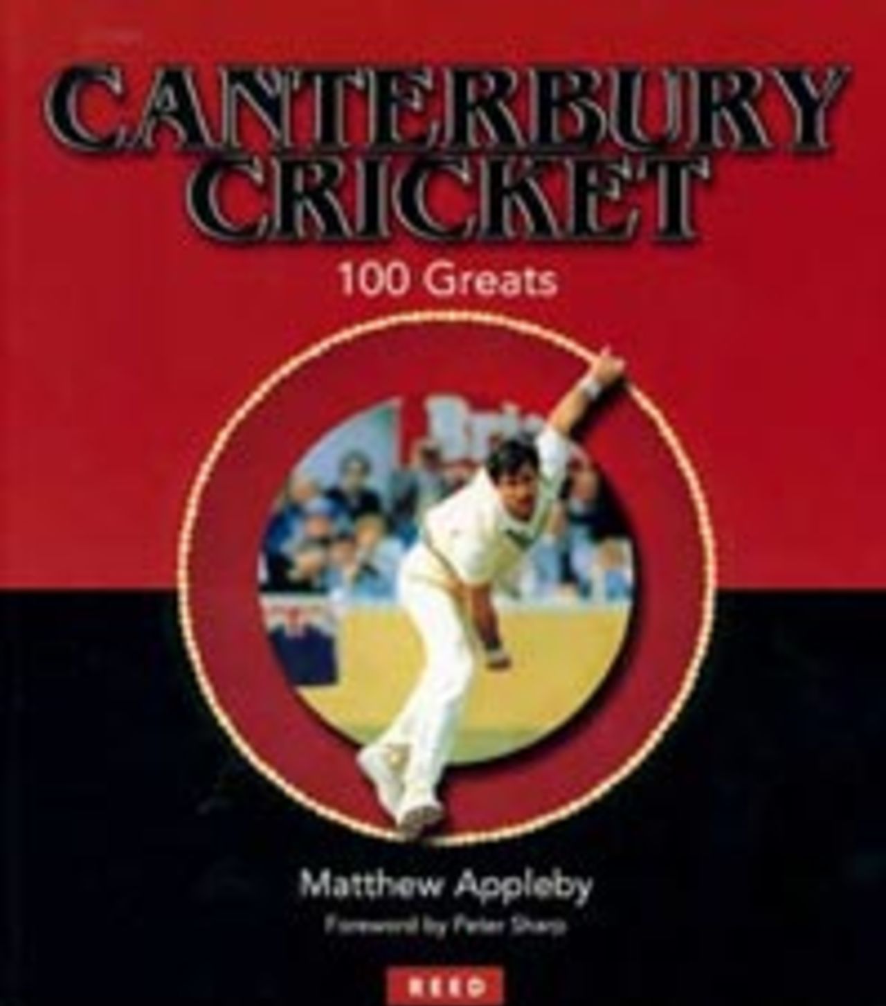 Cover of book 'Canterbury Cricket - 100 Greats' by Matthew Appleby.