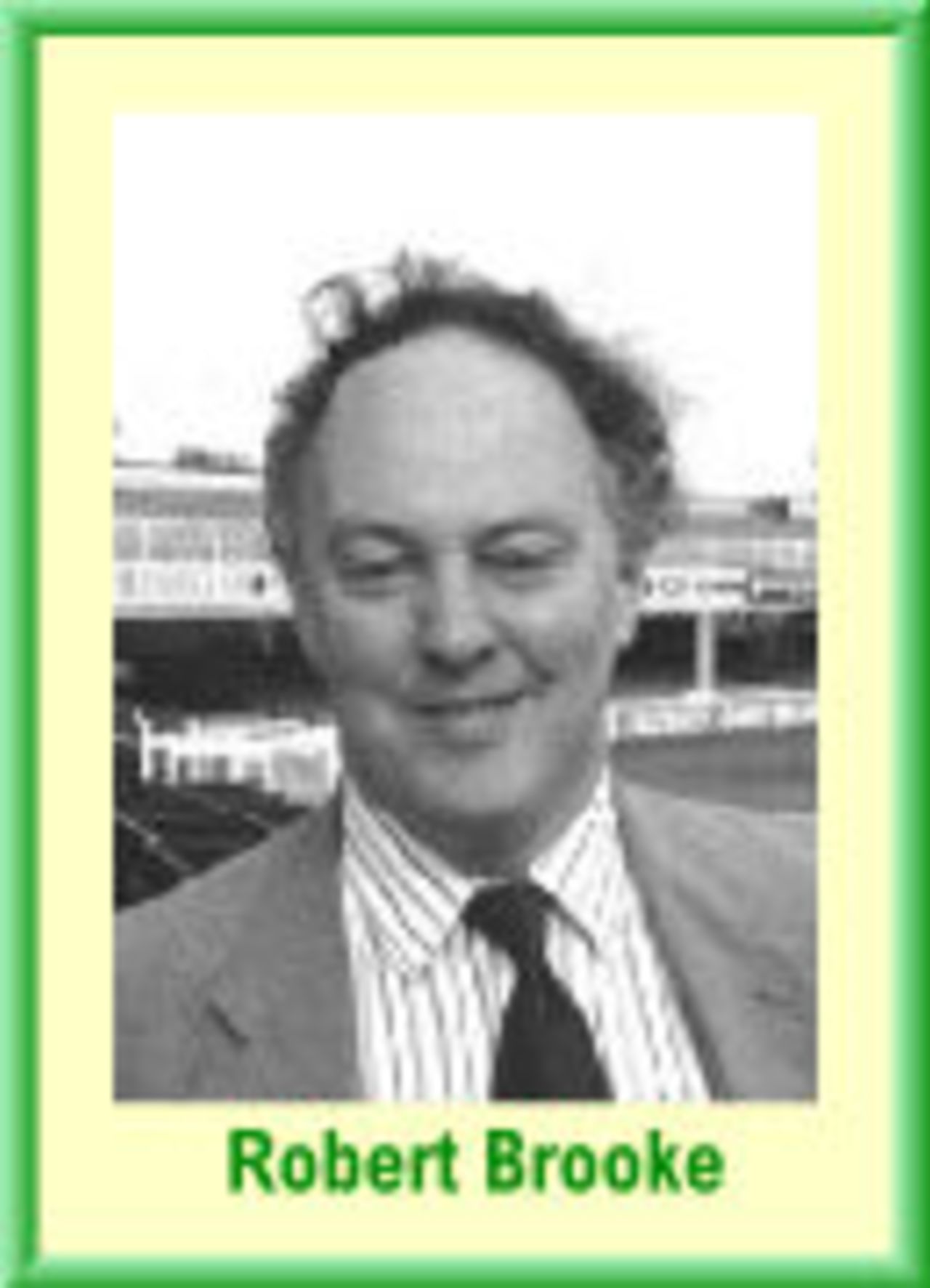 Robert Brooke - one of the founders of the ACS