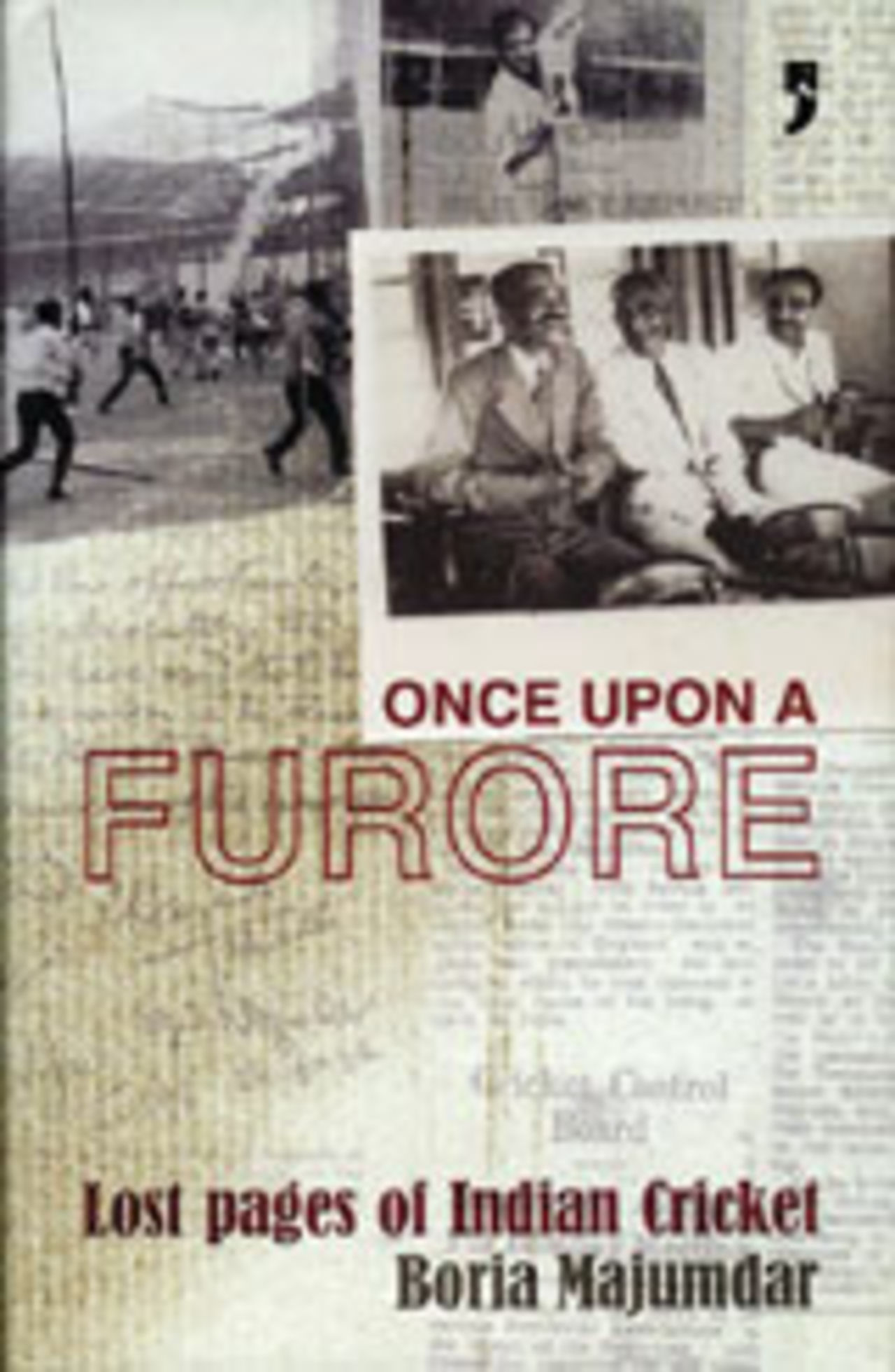 'Once Upon a Furore' - Boria Majumdar, August 24 2004