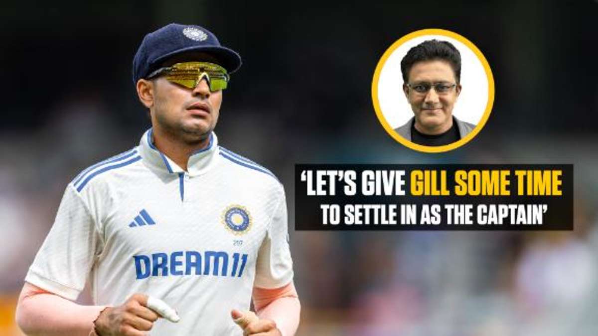Kumble: Gill has to establish himself as a batter first