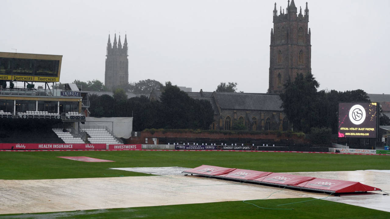 Rain forced the game into a reserve day, Somerset v Nottinghamshire, Vitality Blast quarter-final, Taunton, August 26, 2018