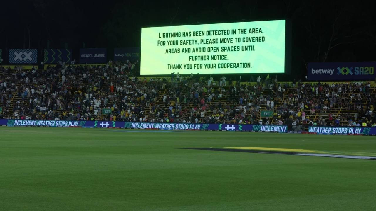 The game was stopped due to lightning, Joburg Super Kings vs Paarl Royals, SA20, Johannesburg, January 8, 2026