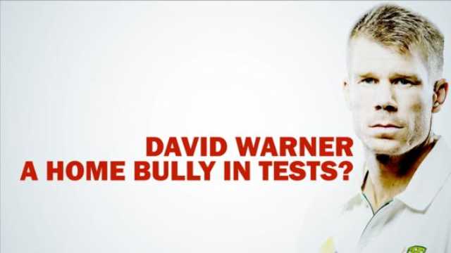 David Warner: A home bully in Tests?