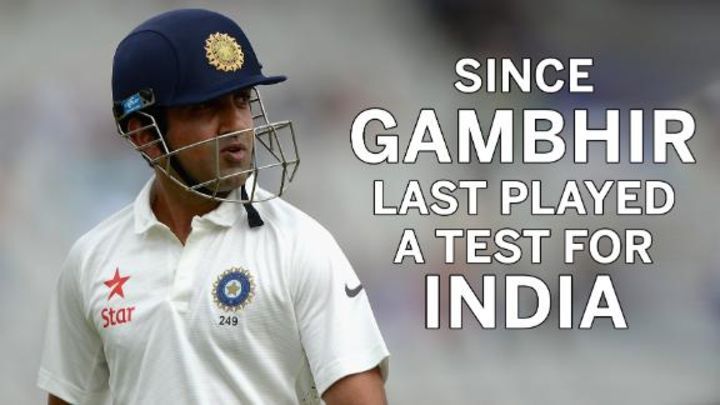 What has changed since Gambhir last played a Test?