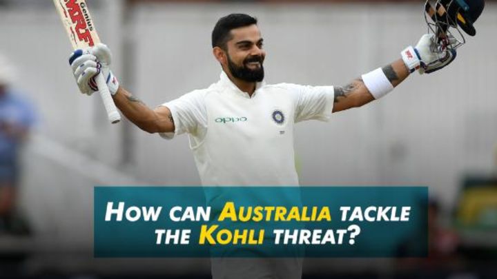 How can Australia tackle the Kohli threat?