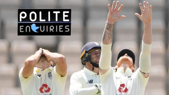 #PoliteEnquiries: Test cricket's good isn't it?
