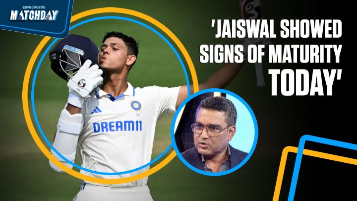 Manjrekar: Jaiswal showed signs of maturity