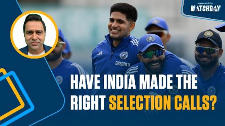 Chopra on Iyer vice-captain, Axar over Jadeja and more