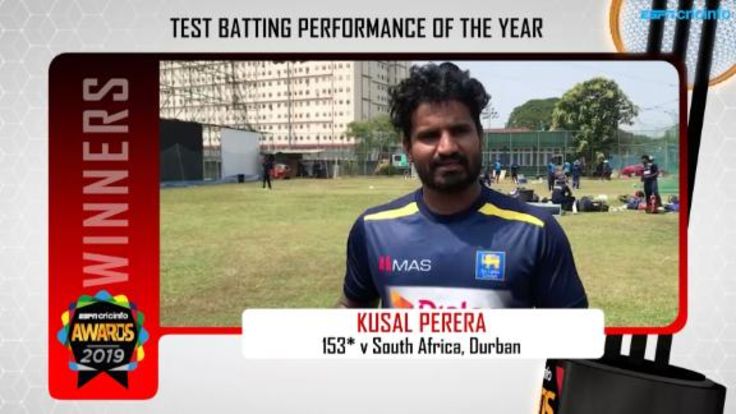 Espncricinfo Awards 2019 Test Batting Performance Of The Year Kusal Perera 153 V South Africa