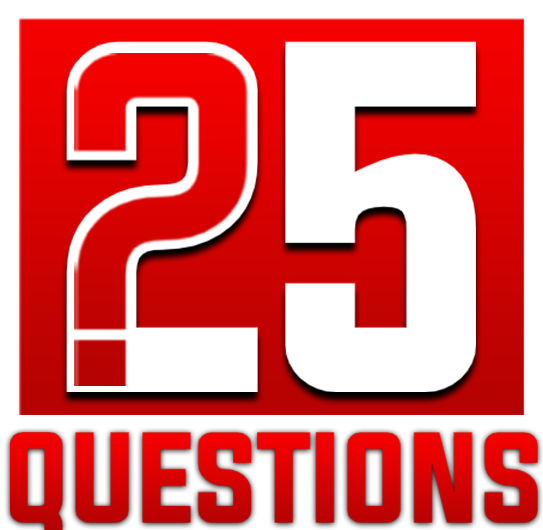 25 Questions
