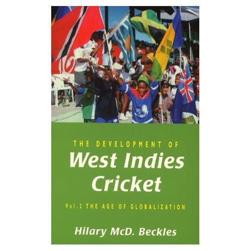 'The Development of West Indies Cricket'